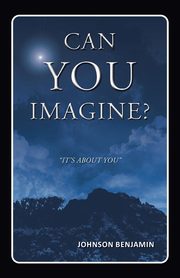 ksiazka tytu: Can You Imagine? autor: Benjamin Johnson