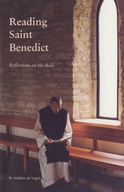 Reading Saint Benedict, de Vogue Adalbert