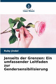 Jenseits der Grenzen, Jindal Ruby