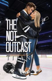The Not-Outcast (Special Edition), Tijan