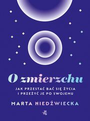 ksiazka tytu: O zmierzchu autor: Niedwiecka Marta