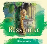 ksiazka tytu: Klasyka bajek Roszpunka autor: 