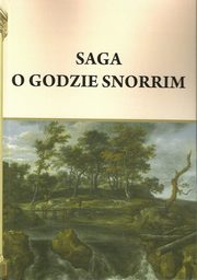 ksiazka tytu: Saga o Godzie Snorrim autor: Pietruszczak Henryk