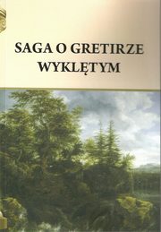 ksiazka tytu: Saga o Gretirze Wykltym autor: Pietruszczak Henryk