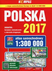 ksiazka tytu: Polska 2017 Atlas samochodowy 1:300 000 autor: 