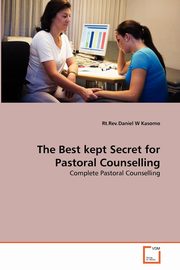 ksiazka tytu: The Best kept Secret for Pastoral Counselling autor: Kasomo Rt.Rev.Daniel W