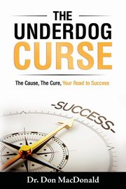 The Underdog Curse, Macdonald Don