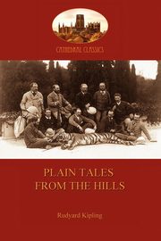 ksiazka tytu: Plain Tales from the Hills (Aziloth Books) autor: Kipling Rudyard