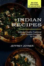 Indian Recipes, Joyner Jeffrey