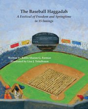 The Baseball Haggadah, Forman Sharon G