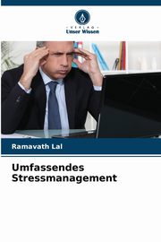 Umfassendes Stressmanagement, Lal Ramavath