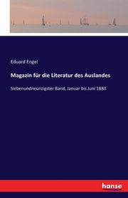 Magazin fr die Literatur des Auslandes, Engel Eduard