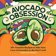 Avocado Obsession, Richeson Lauren Paige