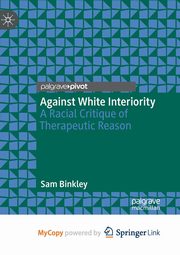 ksiazka tytu: Against White Interiority autor: Binkley Sam