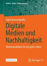 Digitale Medien und Nachhaltigkeit, Kannengieer Sigrid