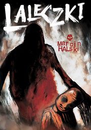 Laleczki, Halski Marcin