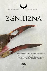 ksiazka tytu: Krucze piercienie 2 Zgnilizna autor: Pettersen Siri