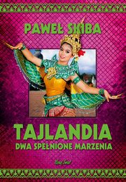 Tajlandia, Skiba Pawe