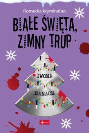Biae wita zimny trup, Banach Iwona