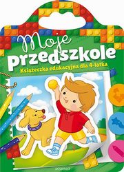 ksiazka tytu: Moje przedszkole od 4 lat autor: 