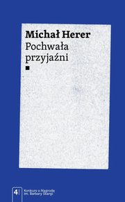 Pochwaa przyjani, Herer Micha