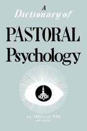Dictionary of Pastoral Psychology, Ferm Vergilius