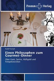 ksiazka tytu: Einen Philosophen zum Gourmet-Dinner autor: Stumpf Rudolf