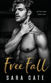 Free Fall, Cate Sara