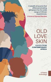 Old Love Skin, 