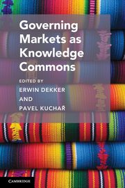 Governing Markets as Knowledge Commons, 