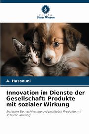 Innovation im Dienste der Gesellschaft, Hassouni A.