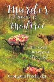 Murder Comes to Madtree, Prochaska Georgann