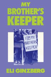 My Brother's Keeper, Ginzberg Eli