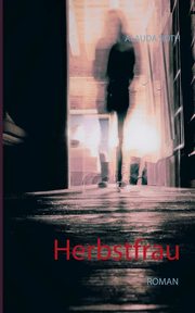 Herbstfrau, Roth Alauda