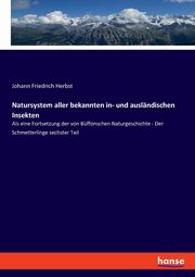 Natursystem aller bekannten in- und auslndischen Insekten, Herbst Johann Friedrich