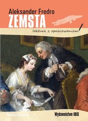 Zemsta lektura z opracowaniem, Fredro Aleksander