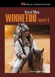 Winnetou Tom 1 Lektura z opracowaniem, May Karol