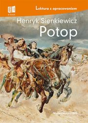 Potop Lektura z opracowaniem, Sienkiewicz Henryk