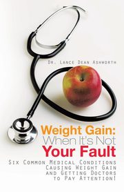 Weight Gain, Ashworth Dr. Lance Dean