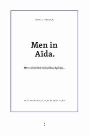 Men in A?da, Melnick David J.