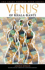 Venus of Khala-Kanti, Kingu Ang?le
