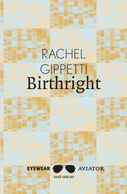 Birthright, Gippetti Rachel