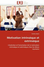 ksiazka tytu: Motivation intrins?que et extrins?que autor: ADAM-A