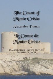 The Count of Monte Cristo, Volume 1, Dumas Alexandre