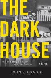 The Dark House (Revised), Sedgwick John