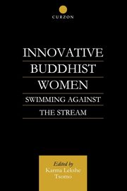 Innovative Buddhist Women, Tsomo Karma Lekshe
