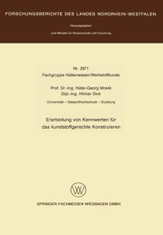 Erarbeitung von Kennwerten fr das kunststoffgerechte Konstruieren, Mosl Hter-Georg