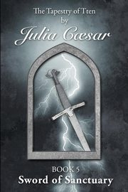 Sword of Sanctuary, Caesar Julia