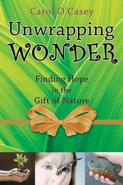 Unwrapping Wonder, O'Casey Carol