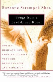 Songs from a Lead-Lined Room, Shea Suzanne Strempek